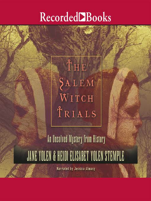 Title details for The Salem Witch Trials by Jane Yolen - Wait list